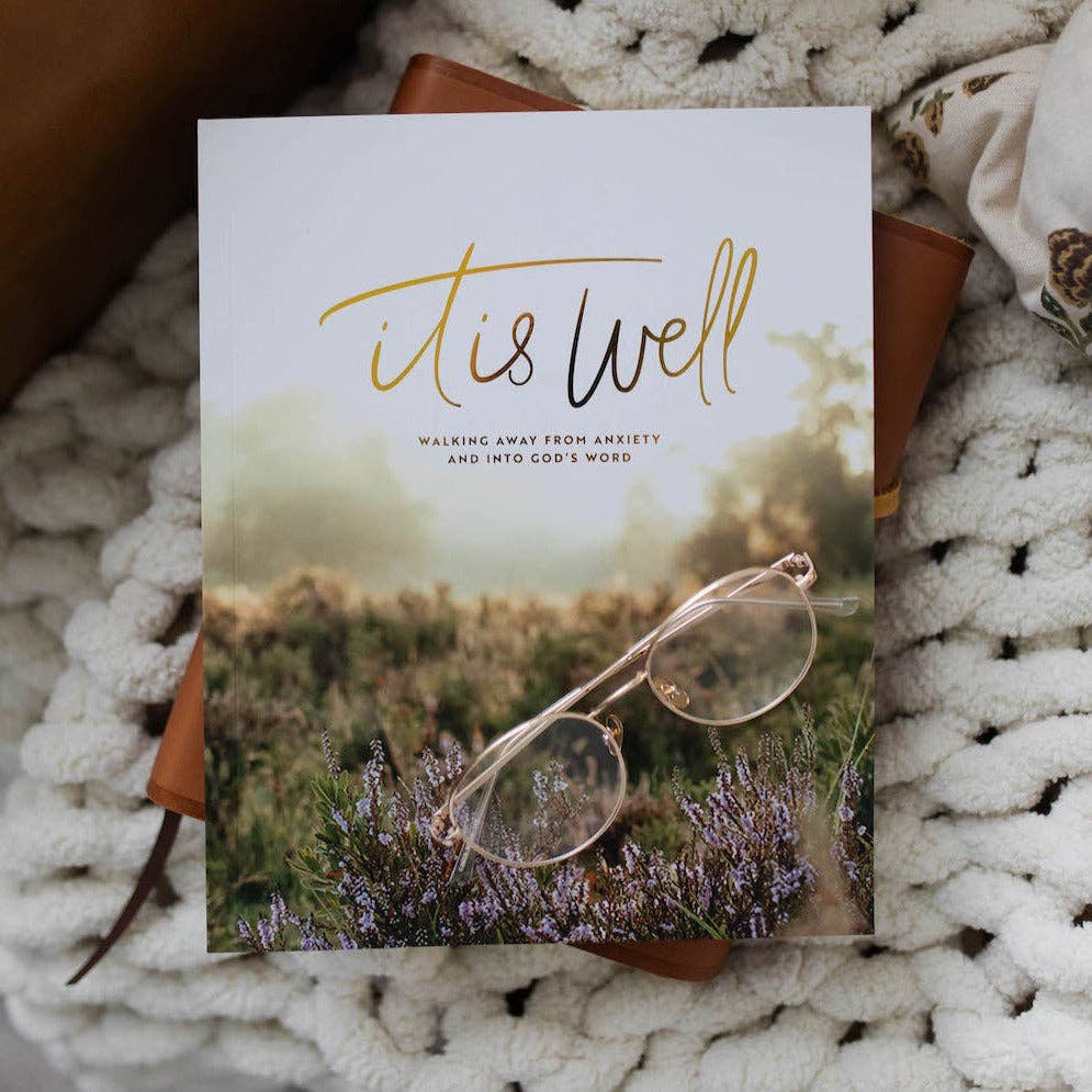 It Is Well Bible Study Guide | Walking Away from Anxiety into God's Peace & Scripture | Christian Workbook for Overcoming Anxiety