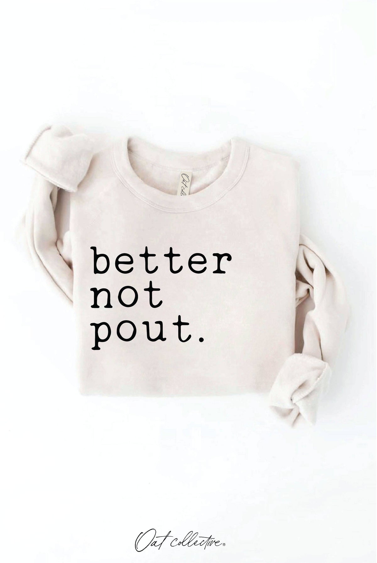 “Better Not Pout” Fleece Sweatshirt (Unisex) Small-XL