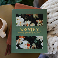 Worthy Study | Embracing Your Identity in Christ