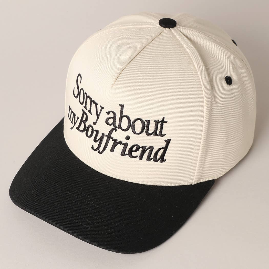 "Sorry About My Boyfriend" Embroidered Baseball Cap - Trendy Women's Statement Hat | Adjustable Trucker Hat