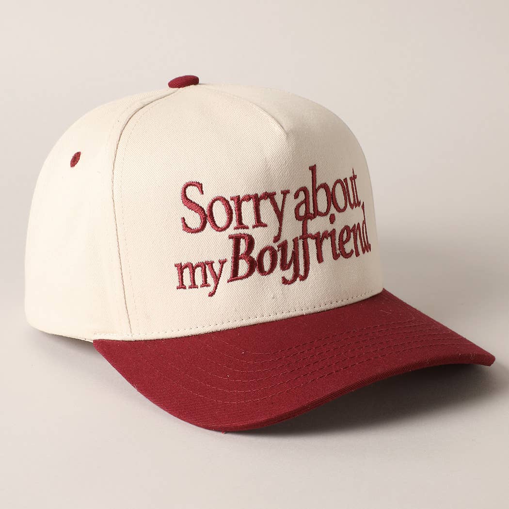 "Sorry About My Boyfriend" Embroidered Baseball Cap - Trendy Women's Statement Hat | Adjustable Trucker Hat