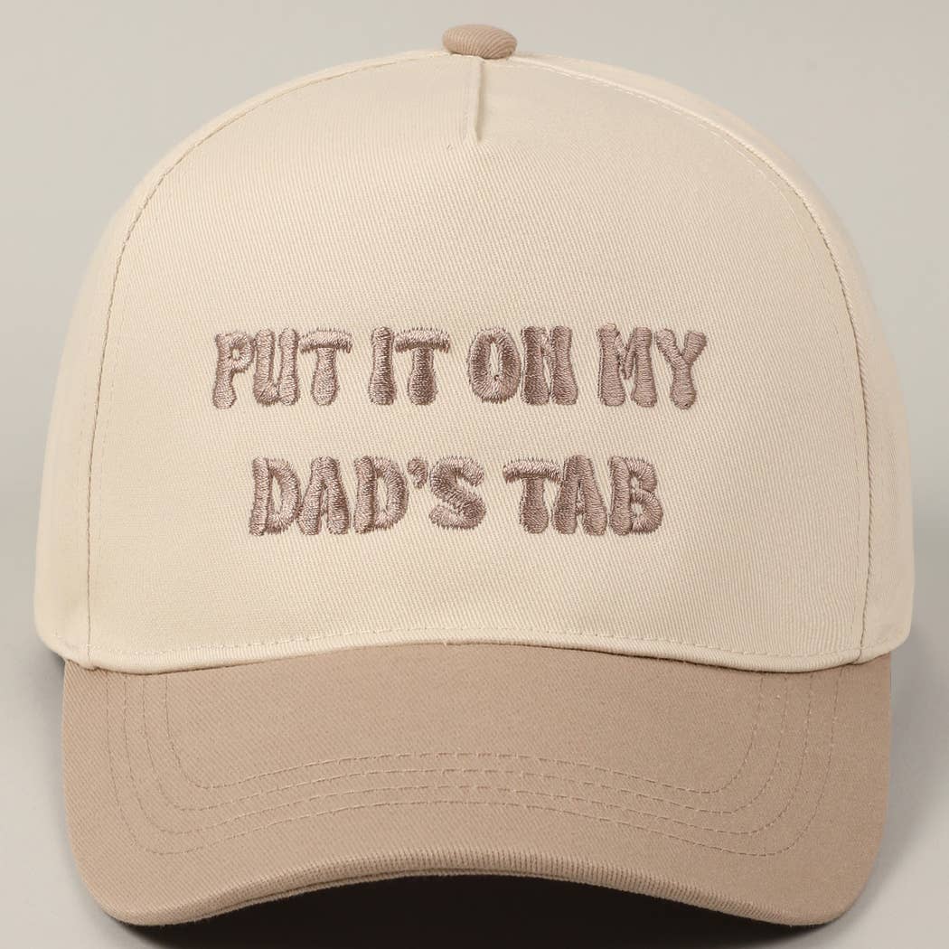 "Put It On My Dad's Tab" Embroidered Baseball Cap - Trendy Adjustable Women's Cotton Hat | Funny Statement Trucker Hat