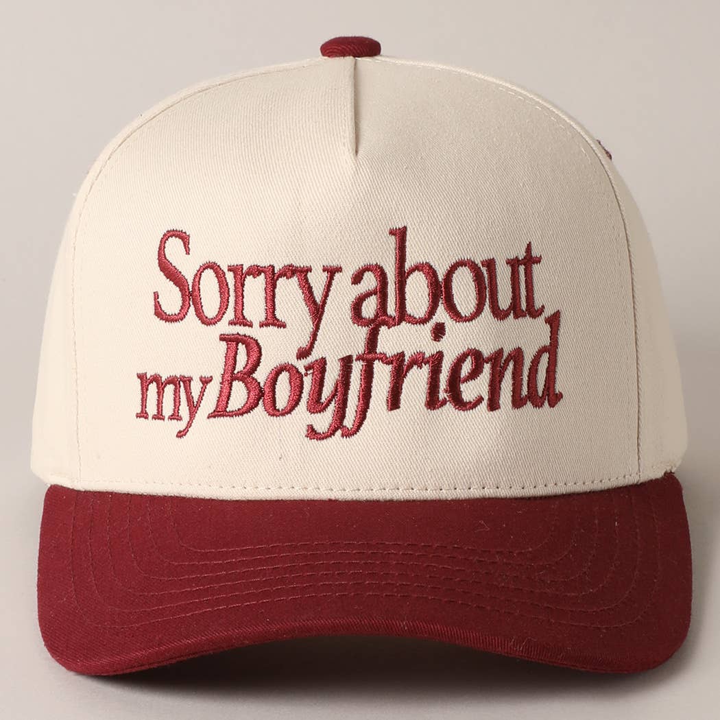 "Sorry About My Boyfriend" Embroidered Baseball Cap - Trendy Women's Statement Hat | Adjustable Trucker Hat