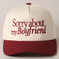 "Sorry About My Boyfriend" Embroidered Baseball Cap - Trendy Women's Statement Hat | Adjustable Trucker Hat