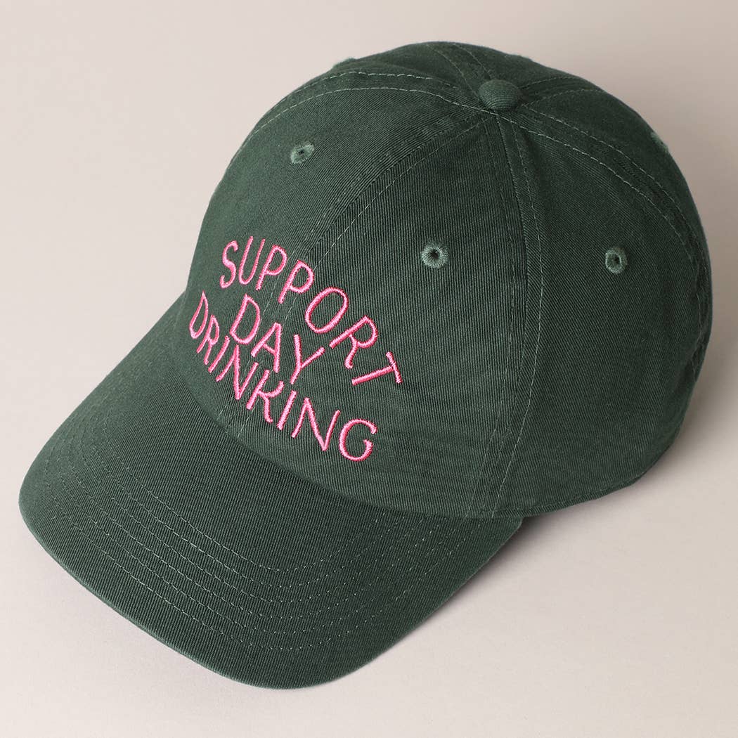 Support Day Drinking Embroidered Baseball Cap – Adjustable Cotton Hat (2 Color Options)