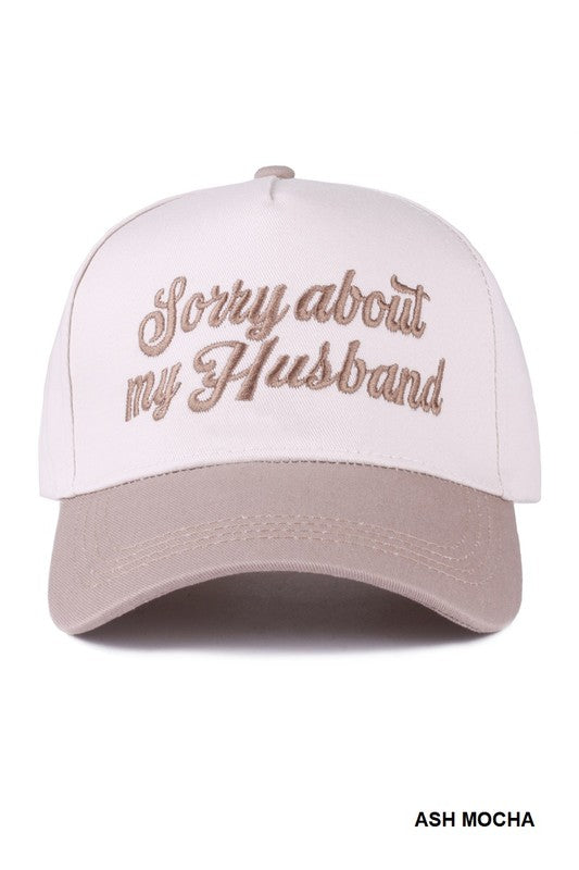 Sorry About My Husband Cap – Two-Tone Embroidered Canvas Hat