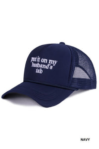 Put It on My Husband’s Tab Mesh Trucker Hat – Funny Adjustable Snapback Cap