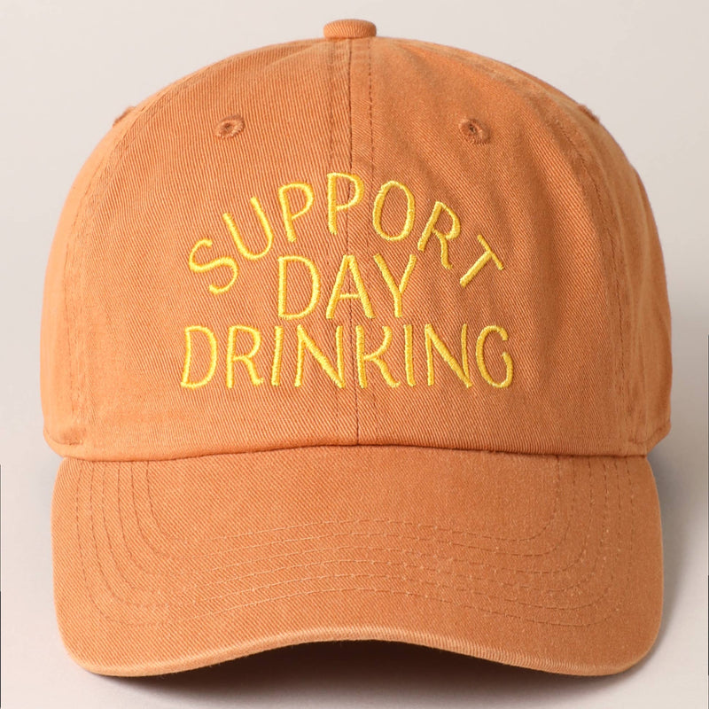 Support Day Drinking Embroidered Baseball Cap – Adjustable Cotton Hat (2 Color Options)
