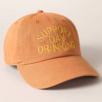 Support Day Drinking Embroidered Baseball Cap – Adjustable Cotton Hat (2 Color Options)