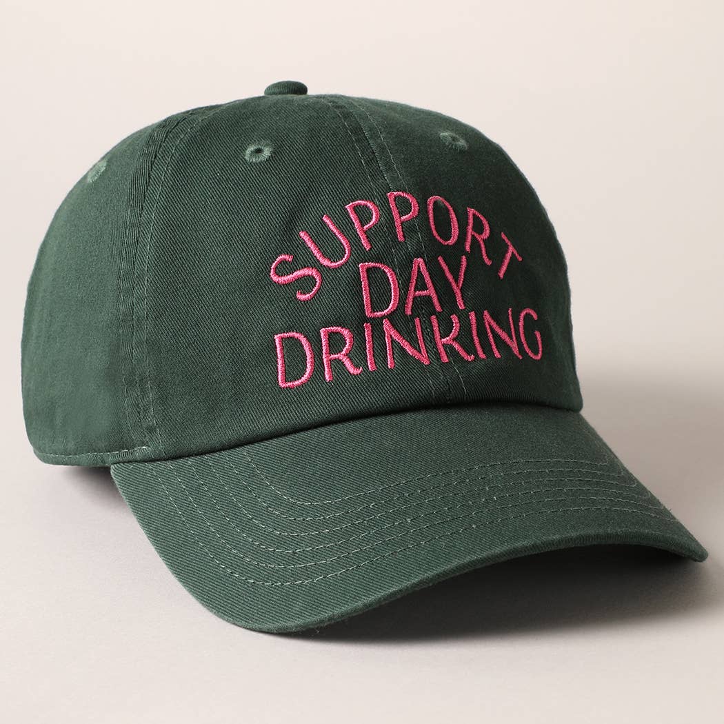 Support Day Drinking Embroidered Baseball Cap – Adjustable Cotton Hat (2 Color Options)