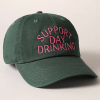 Support Day Drinking Embroidered Baseball Cap – Adjustable Cotton Hat (2 Color Options)