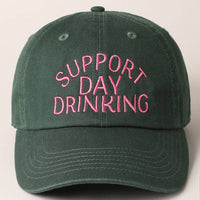 Support Day Drinking Embroidered Baseball Cap – Adjustable Cotton Hat (2 Color Options)