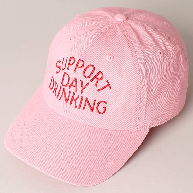 Support Day Drinking Embroidered Baseball Cap –  Graphic Cotton Snapback Hat